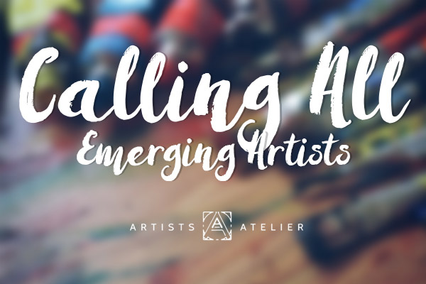 Calling All Emerging Artists